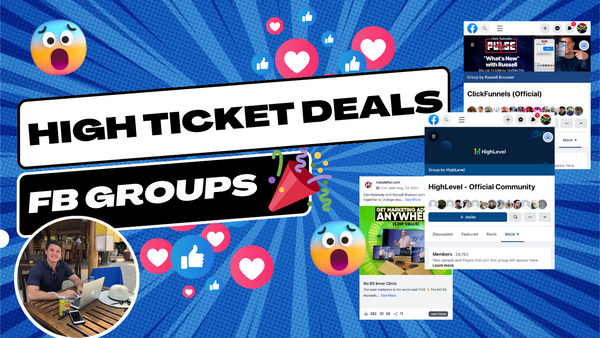 The Fast and Easy Way to Land $15k+ High Ticket Deals Through Facebook Groups